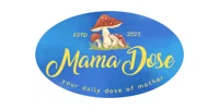 Mama Dose